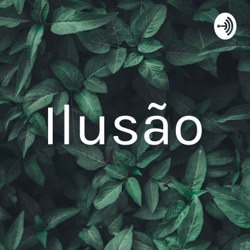 Ilusão