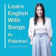 Learn English With Songs By Patchari