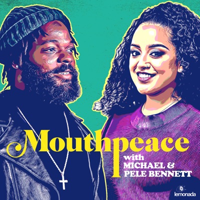 Mouthpeace with Michael Bennett & Pele Bennett Mouthpeace with Michael Bennett & Pele Bennett