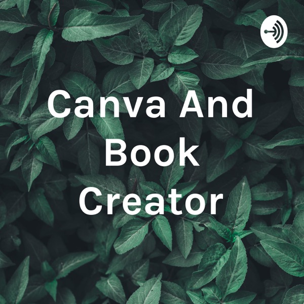 Canva And Book Creator Artwork