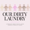 Our Dirty Laundry artwork