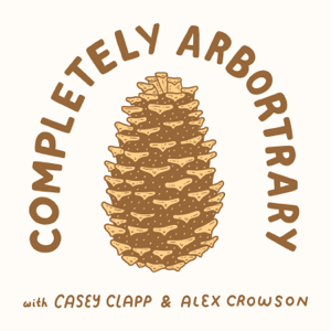 Completely Arbortrary podcast