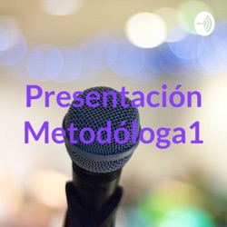 Presentación Metodóloga1