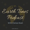Earth Tones Podcast with Chelsea Noah artwork