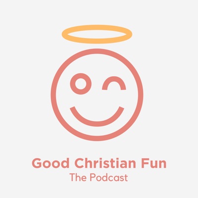 Good Christian Fun Good Christian Fun