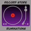 Record Store Ruminations artwork