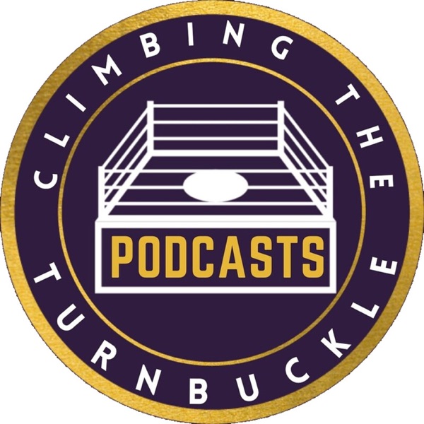 Climbing The Turnbuckle Podcasts Artwork