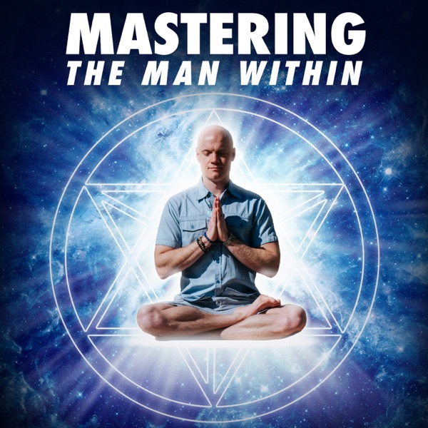 Mastering The Man Within - Purpose | Power | Prosperity - with Christopher Burns Artwork