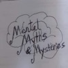 Mental Myths & Mysteries artwork