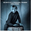 Secrets of a Personal Trainer - UNFILTERED! by Conny Gyura, IFBB World Champion artwork