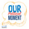 Our Political Moment