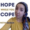 HOPE While You COPE with Sarah artwork