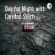 Day for Night with Caridad Svich