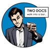 Two Docs Walk into a Bar artwork