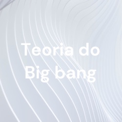 Teoria do Big bang