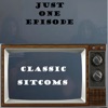 Just One Episode: Classic Sitcoms artwork