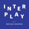 Interplay: Conversations in Music with Michael Shapiro artwork