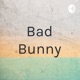 Bad Bunny (Trailer)