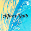 Alfaz e Qalb - Faiz Ahmed