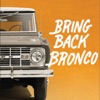 Bring Back Bronco: The Untold Story artwork