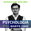 Psychologia, którą warto znać - Mirosław Brejwo