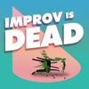 Improv is Dead artwork