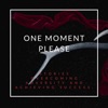 One Moment Please artwork