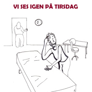 Vi ses igen på tirsdag