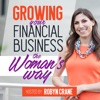 Growing Your Financial Business...The Woman's Way artwork