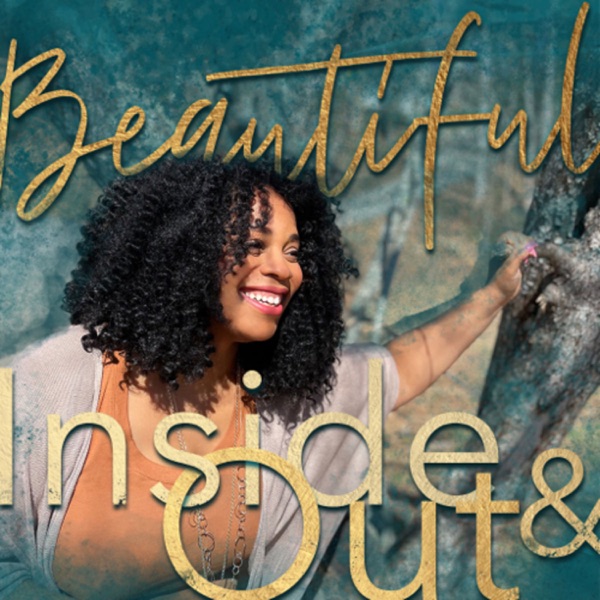 Beautiful Inside & Out Artwork