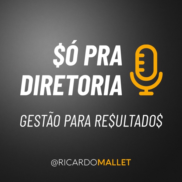 Só Pra Diretoria - Gestão para Resultados
