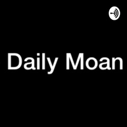 EP1 - Daily Moan Topics - Take aways, just eat/uber eats, McDonald's Fillet 0-fish