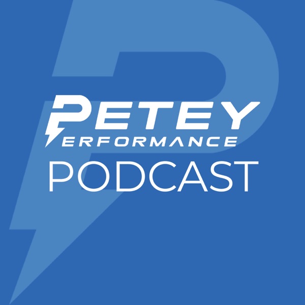 The Petey Performance Podcast