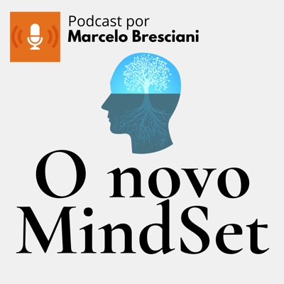O Novo MindSet O Novo MindSet