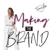 Making The Brand with Timeesha Duncan artwork
