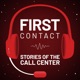 First Contact: Stories of the Call Center