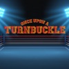 Once Upon A Turnbuckle artwork