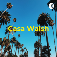 Casa Walsh - A Beverly Hills 90210 Podcast podcast