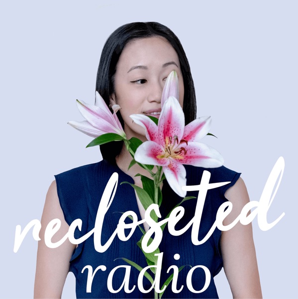 Recloseted Radio podcast show image