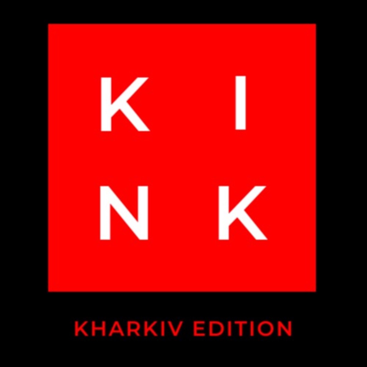 Kink - Kharkiv Edition - Подкаст – Podtail
