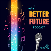 A Better Future podcast