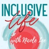 Inclusive Life with Nicole Lee artwork