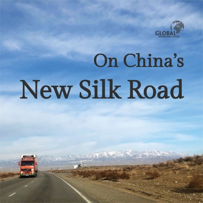 On China's New Silk Road On China's New Silk Road