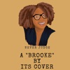 Never Judge A "Brooke" By Its Cover artwork