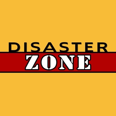 Disaster Zone Disaster Zone