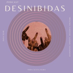 Desinibidas