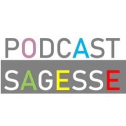 podcast sagesse