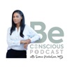 Be Conscious® Podcast artwork