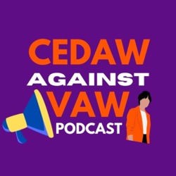 CEDAW Against VAW: Episode 1