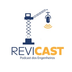 #8 ReviCast - As dificuldades e o futuro das Construções em Metal